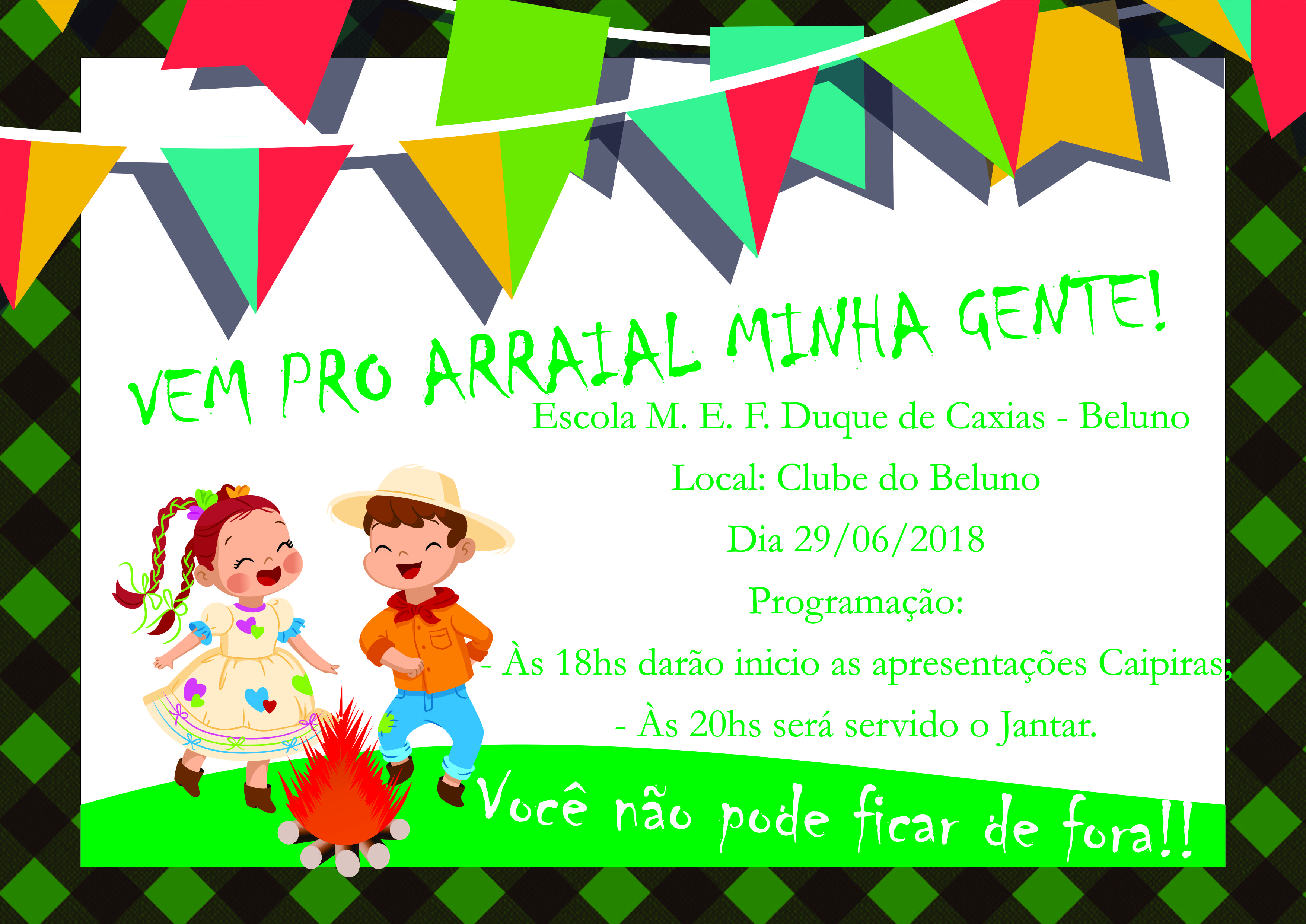 Festa Junina na Escola M. E. F. Duque de Caxias - Beluno